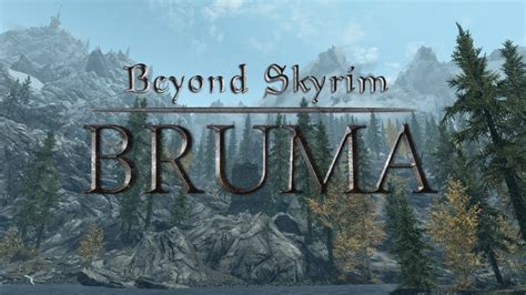 beyond skyrim: bruma